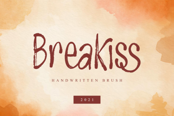 Breakiss: A Sweet Brushed Handwritten Font for Campaign Designers