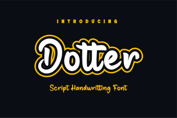 Dotter: A Stylish Handwritten Font for Modern Marketing Campaigns
