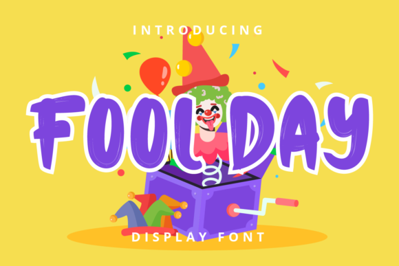 Fool Day: A Fun Brushed Display Font for Youthful Marketing Designs