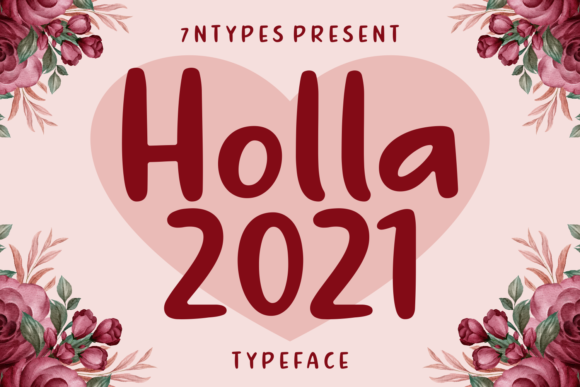 Holla 2021: A Sweet & Versatile Script Handwritten Font for Creative Projects