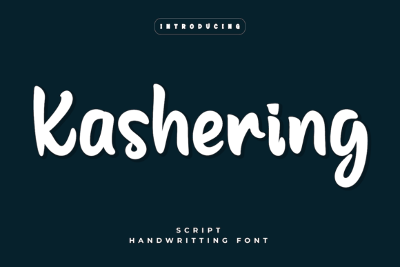 Kashering: A Fresh Paint Brushed Handwritten Font for Crafters and Makers